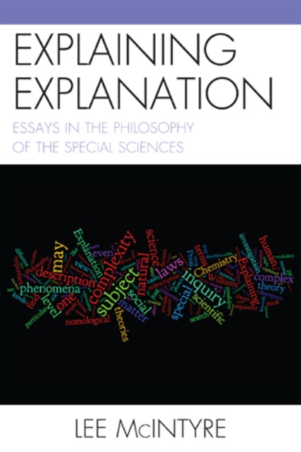 Book cover of: Explaining Explanation. By: Lee C. McIntyre