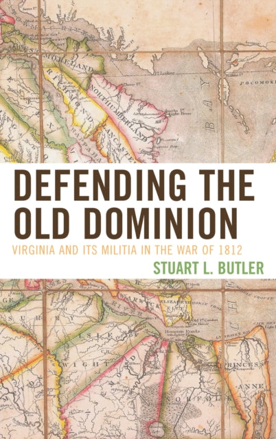 Book cover of: Defending the Old Dominion. By: Stuart L. Butler