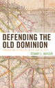 Book cover of: Defending the Old Dominion. By: Stuart L. Butler