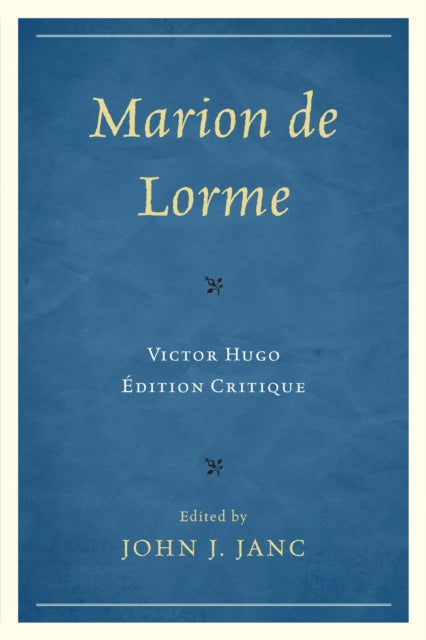 Book cover of: Marion de Lorme. By: John J. Janc