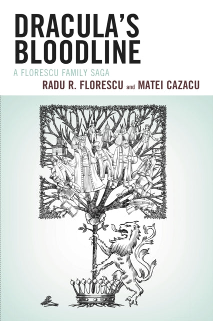 Book cover of: Dracula's Bloodline. By: Florescu/Cazacu