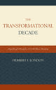 Book cover of: Transformational Decade. By: Herbert I. London