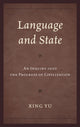 Book cover of: Language and State. By: Xing Yu