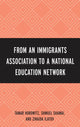 Book cover of: From an Immigrant Association to a National Education Network. By: Tamar Horowitz