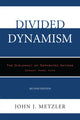 Book cover of: Divided Dynamism. By: John J. Metzler