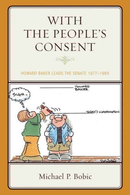 Book cover of: With the People’s Consent. By: Michael Peter Bobic