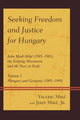 Book cover of: Seeking Freedom and Justice for Hungary. By: Valerie Miké