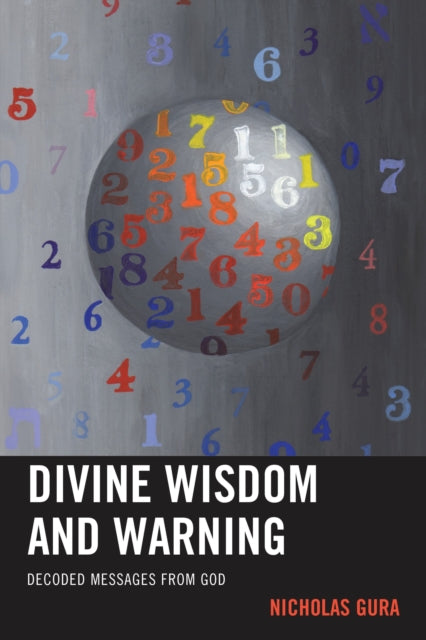Book cover of: Divine Wisdom and Warning. By: Nicholas Gura