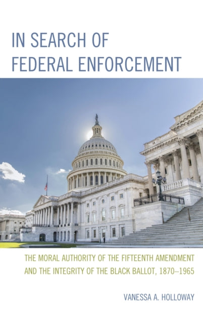 Book cover of: In Search of Federal Enforcement. By: Vanessa A. Holloway