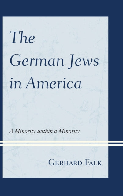 Book cover of: German Jews in America. By: Gerhard Falk