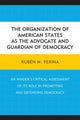 Book cover of: Organization of American States as the Advocate and Guardian of Democracy. By: Rubén M. Perina