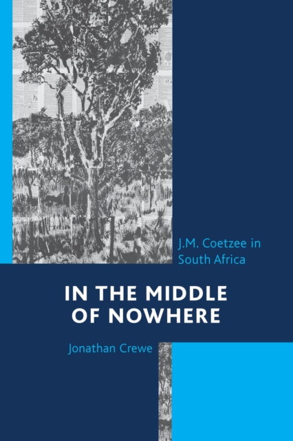 Book cover of: In the Middle of Nowhere. By: Jonathan Crewe