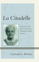 Book cover of: La Citadelle. By: Leonard L. Bethel