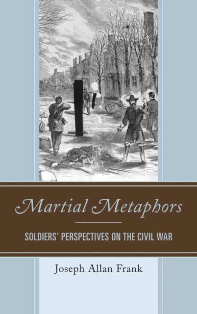 Book cover of: Martial Metaphors. By: Joseph Allan Frank