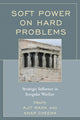 Book cover of: Soft Power on Hard Problems. By: Ajit Maan
