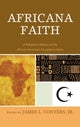 Book cover of: Africana Faith. By: Conyers, James L., Jr.