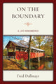 Book cover of: On the Boundary. By: Fred R. Dallmayr