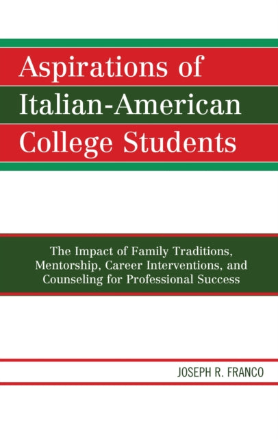 Book cover of: Aspirations of Italian-American College Students. By: Joseph R. Franco