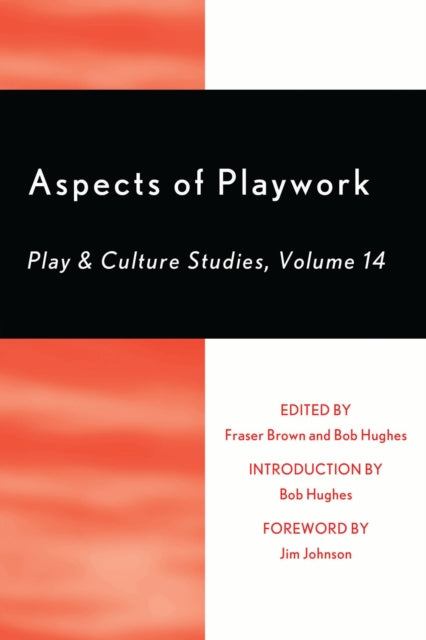 Book cover of: Aspects of Playwork. By: Fraser Brown