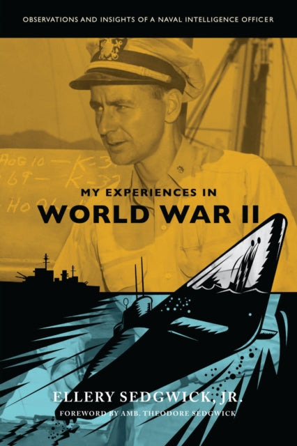 Book cover of: My Experiences in World War II. By: Ellery Sedgwick. Jr.