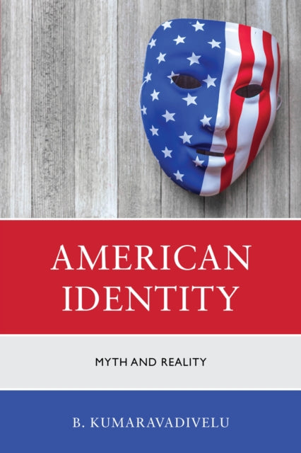 Book cover of: American Identity. By: B. Kumaravadivelu