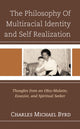 Book cover of: Philosophy of Multiracial Identity and Self Realization. By: Charles Michael Byrd