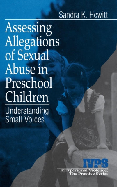 Book cover of: Assessing Allegations of Sexual Abuse in Preschool Children. By: Sandra K. Hewitt