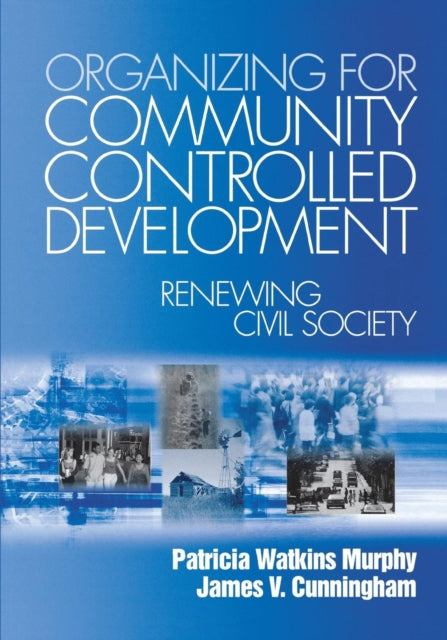 Book cover of: Organizing for Community Controlled Development. By: Patricia Murphy