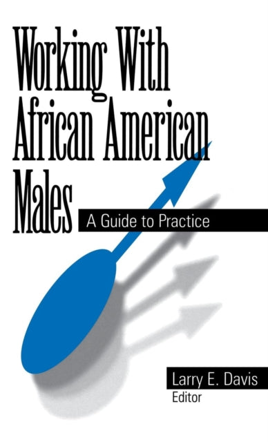 Book cover of: Working With African American Males. By: Larry E. Davis