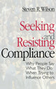 Book cover of: Seeking and Resisting Compliance. By: Steven R. Wilson