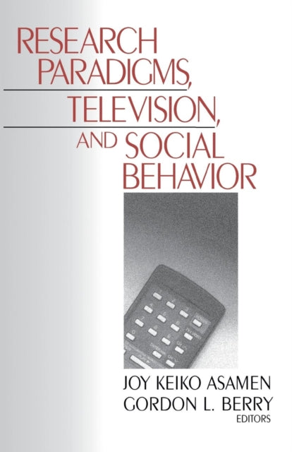 Book cover of: Research Paradigms, Television, and Social Behaviour