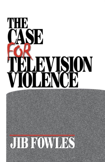 Book cover of: Case for Television Violence