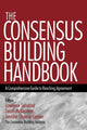 Book cover of: Consensus Building Handbook. By: Lawrence Susskind