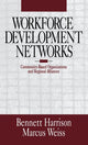 Book cover of: Workforce Development Networks. By: Bennett Harrison
