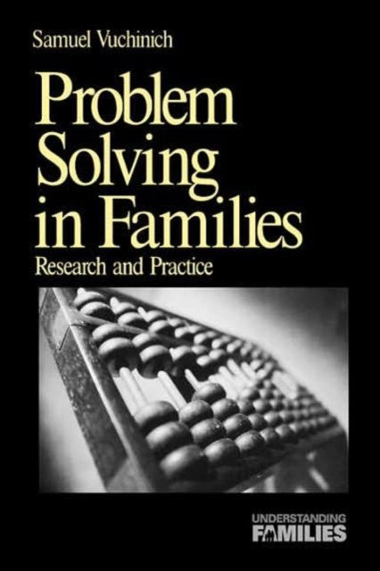 Book cover of: Problem Solving in Families. By: Samuel Vuchinich