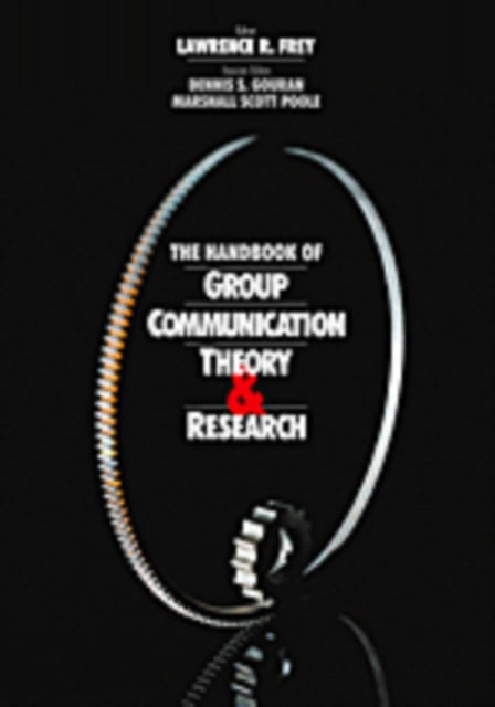 Book cover of: Handbook of Group Communication Theory and Research