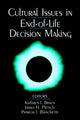 Book cover of: Cultural Issues in End-of-Life Decision Making