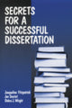 Book cover of: Secrets for a Successful Dissertation