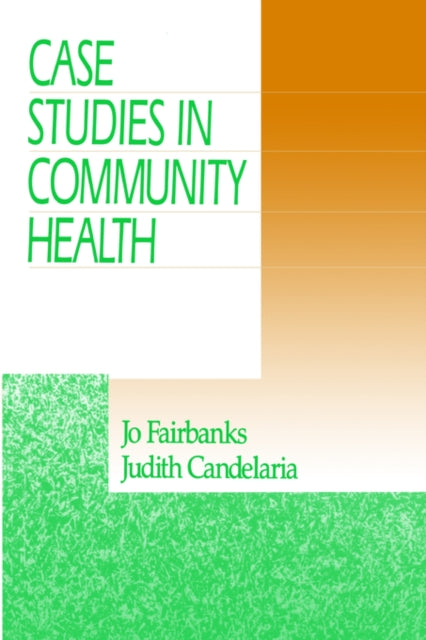 Book cover of: Case Studies in Community Health