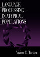 Book cover of: Language Processing in Atypical Populations