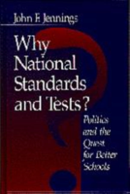 Book cover of: Why National Standards and Tests?