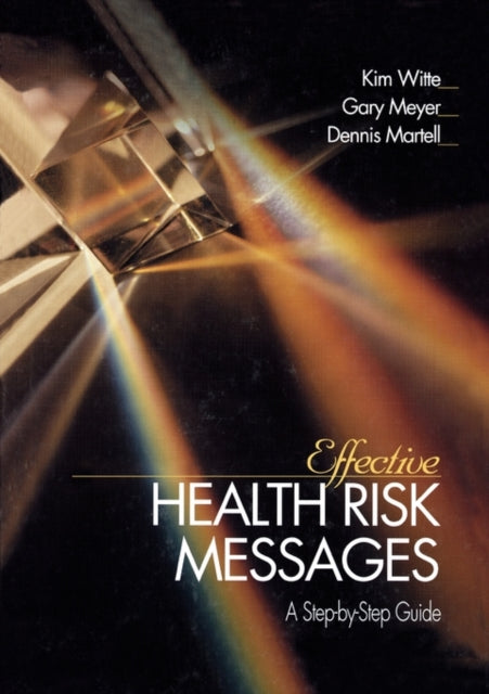 Book cover of: Effective Health Risk Messages. By: Kim Witte
