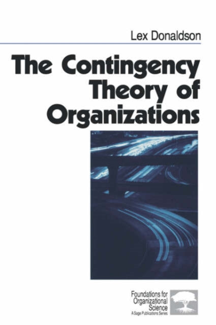 Book cover of: Contingency Theory of Organizations. By: Lex Donaldson