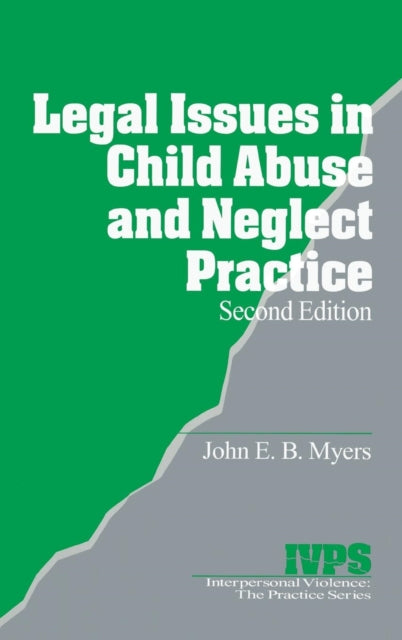 Book cover of: Legal Issues in Child Abuse and Neglect Practice