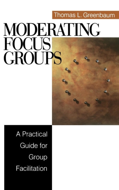 Book cover of: Moderating Focus Groups. By: Thomas L. Greenbaum