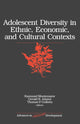 Book cover of: Adolescent Diversity in Ethnic, Economic, and Cultural Contexts