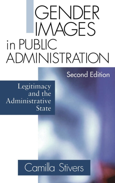 Book cover of: Gender Images in Public Administration. By: Camilla M. Stivers