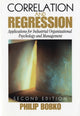 Book cover of: Correlation and Regression. By: Philip Bobko
