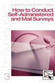 Book cover of: How to Conduct Self-Administered and Mail Surveys