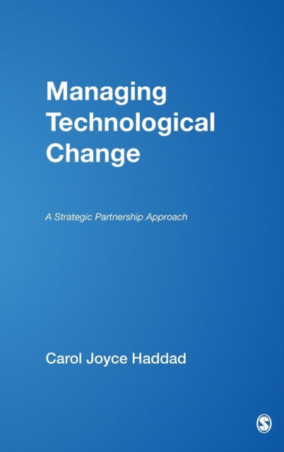Book cover of: Managing Technological Change. By: Carol J. Haddad